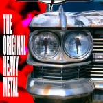 The Original Heavy Metal